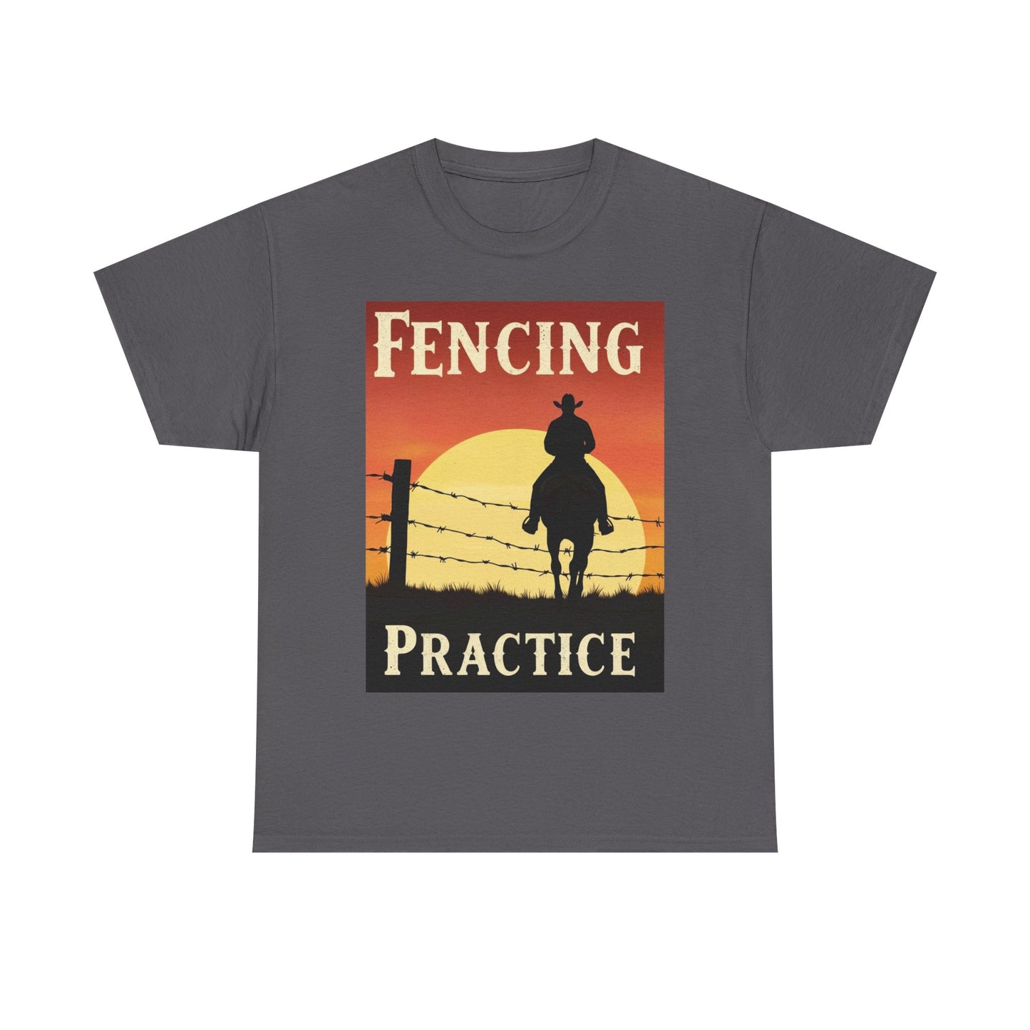 Fencing Practice! Western Cowboy Graphic T-shirt