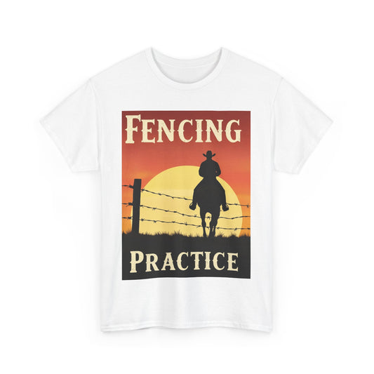 Fencing Practice! Western Cowboy Graphic T-shirt